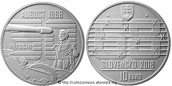 Slovacchia: 10 euro commemorativo dedicato al “Resistenza civica spontanea e non violenta all’invasione del Patto di Varsavia nell’agosto 1968” 2018.