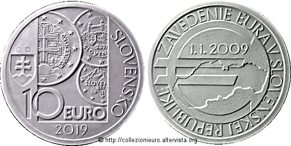 Slovacchia: 10 euro commemorativo dedicato al “10° anniversario dell’introduzione dell’euro in Slovacchia” 2019.